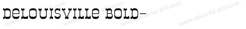 DeLouisville Bold字体转换